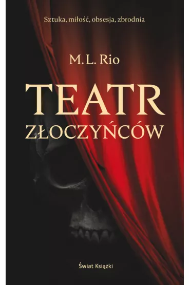 Teatr z�oczy�c�w - Melanie Rio