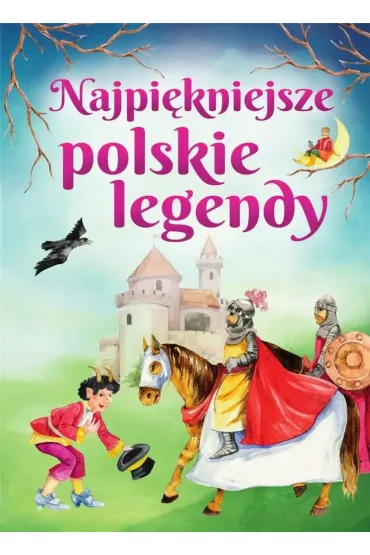 Najpi�kniejsze polskie legendy
