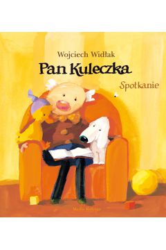 Audiobook Pan Kuleczka. Spotkanie mp3