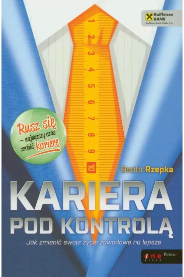 Kariera pod kontrol� - Beata Rzepka