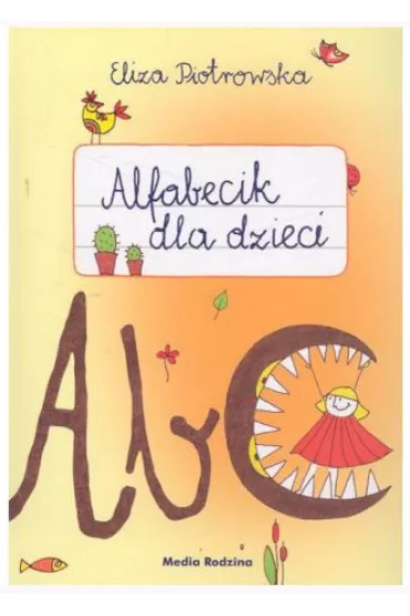 Alfabecik dla dzieci/Cyferki dla niewielkich - Eliza Piotrowska