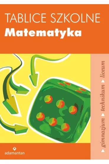 Tablice szkolne. Matematyka. Gimnazjum, technikum, liceum