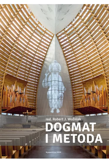 Dogmat i metoda oprawa mi�kka - Wo�niak Robert J ks redakcja