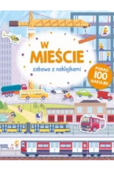 Zabawa z naklejkami. Miasto