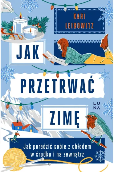 Jak przetrwa� zim� - Kari Leibowitz