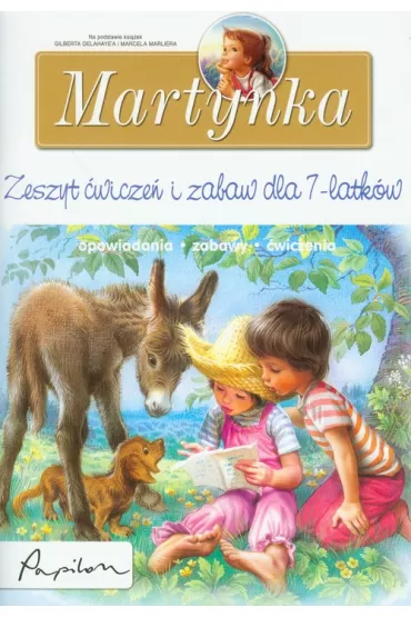 Martynka. Zeszyt �wicze� i zabaw dla 7-latk�w