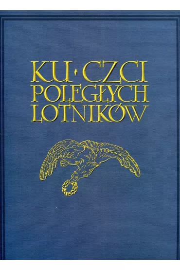Ku czci poleg�ych lotnik�w - oprawa mi�kka