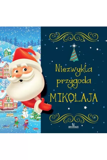 Niezwyk�a przygoda Miko�aja - Ma�gorzata Szewczyk