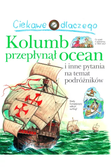 Ciekawe dlaczego kolumb przep�yn�� ocean