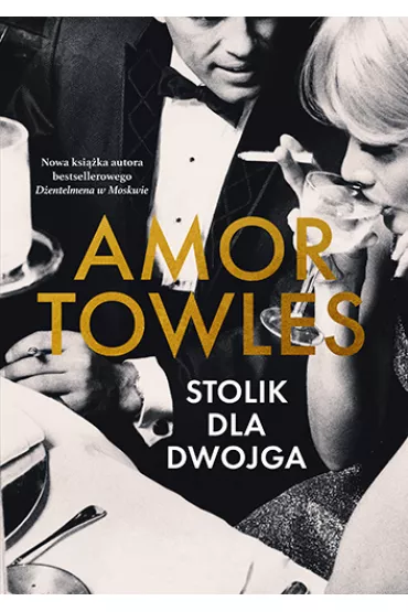 Stolik dla dwojga - Amor Towles