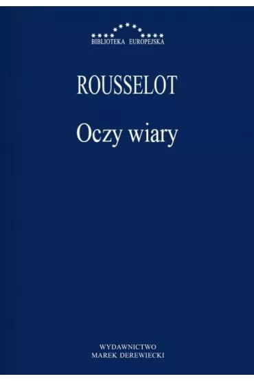 Oczy wiary - Pierre Rousselot