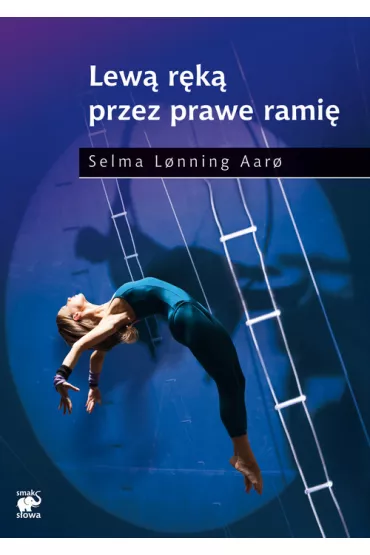 Lew� r�k� przez prawe rami� - Selma Aaro Lonning