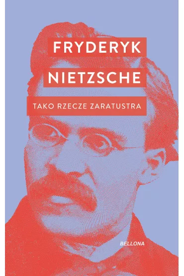 Tako rzecze Zaratustra - Fryderyk Nietzsche