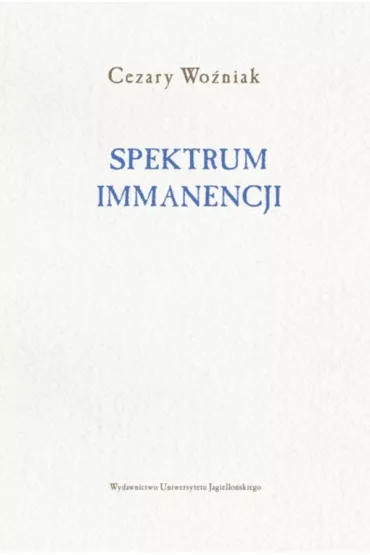 Spektrum immanencji - Cezary Wo�niak