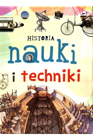 Historia nauki i techniki - Gianni Palitta, Giorgio Bergamino