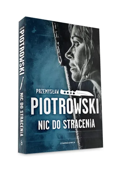 Nic do stracenia. Luta Karabina. Tom 2 - Przemys�aw Piotrowski