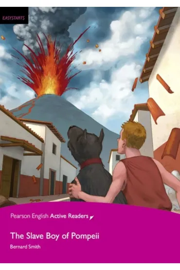 PEAR. The Slave Boy of Pompeii. Book with eBook and audio. Level Easystarts - Smith Bernard