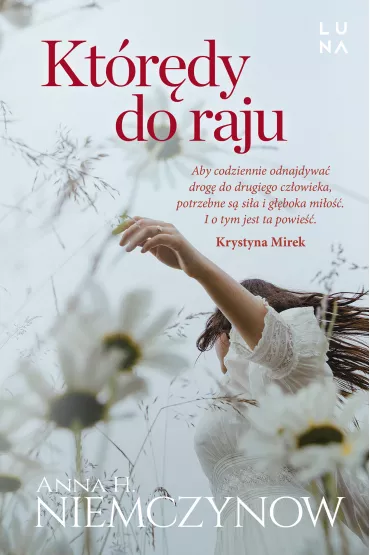 Kt�r�dy do raju - Anna H. Niemczynow