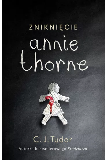 Zniknicie Annie Thorne - C. J. Tudor