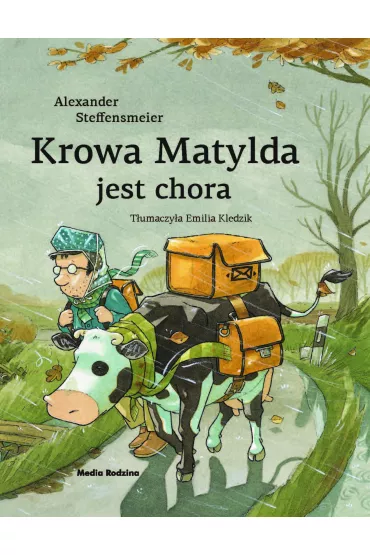 Krowa Matylda jest chora - Alexander Steffensmeier