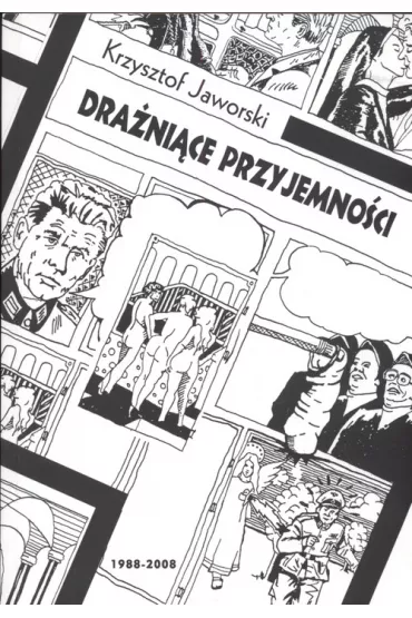 Dra�ni�ce przyjemno�ci 1988-2008 - Krzysztof Jaworski