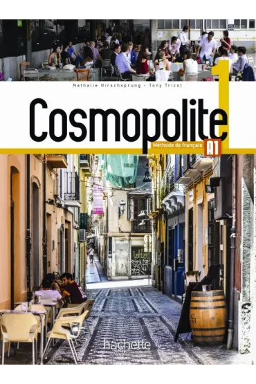 Cosmopolite 1. Podr�cznik + DVD-Rom + Parcours digital - Hirschsprung Nathalie, Tony Tricot