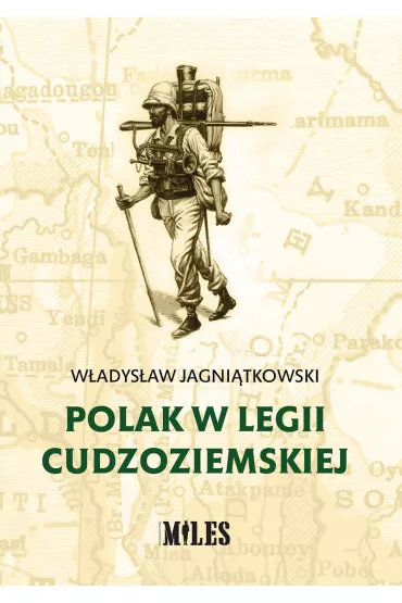 Polak w Legii Cudzoziemskiej - W�adys�aw  Jagni�tkowski