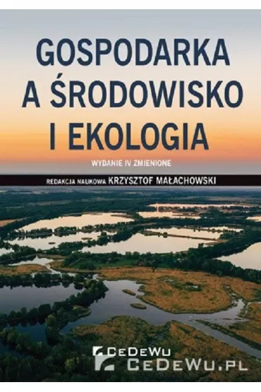Gospodarka a �rodowisko i ekologia - Krzysztof Ma�achowski