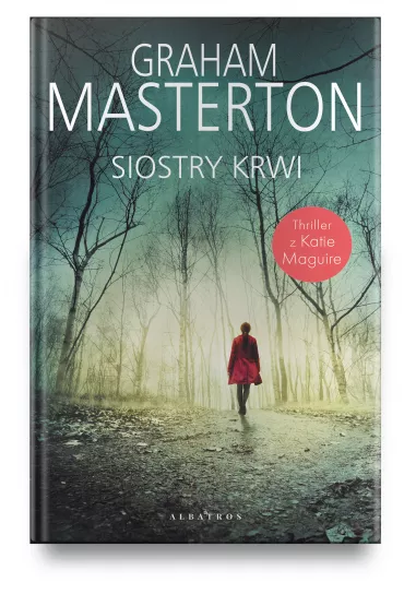 Siostry krwi. Katie Maguire. Tom 5 - Graham Masterton