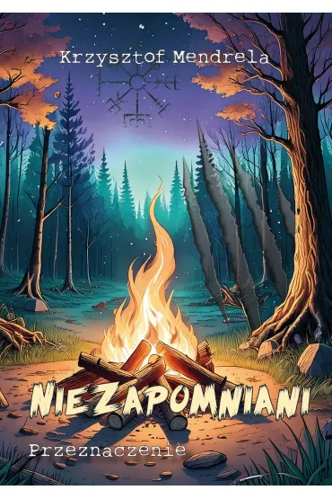 Niezapomniani. Przeznaczenie - Krzysztof Mendrela
