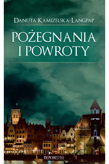 eBook Poegnania i powroty mobi epub - Danuta Kamizelska-Langpap