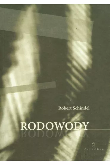 Rodowody - Robert Schindel