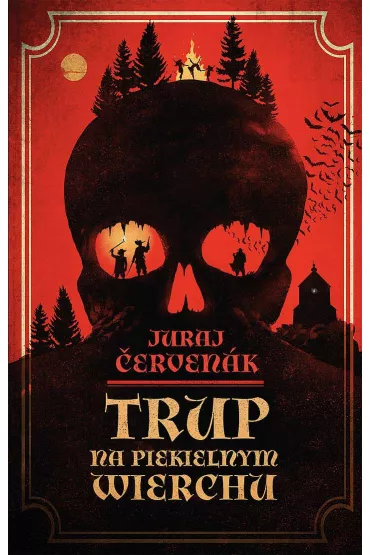 Trup na Piekielnym Wierchu - Juraj �erven�k