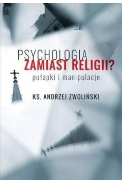 Psychologia zamiast religii?