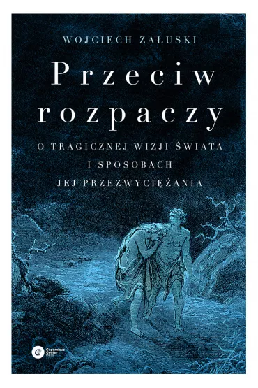 eBook Przeciw rozpaczy mobi epub - Wojciech Zauski