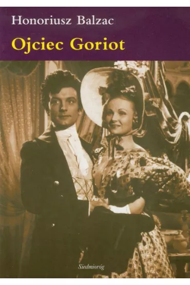 Ojciec goriot - Honore de Balzac (Honoriusz Balzak)