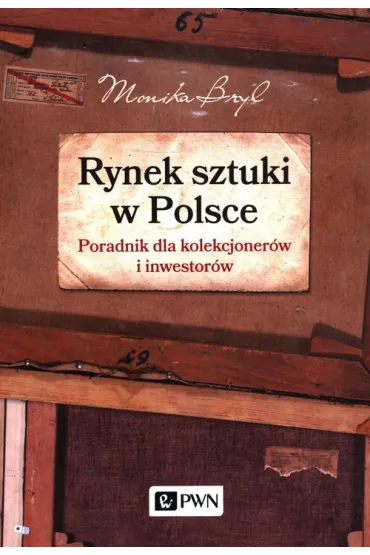 Rynek sztuki w Polsce - Monika Bryl