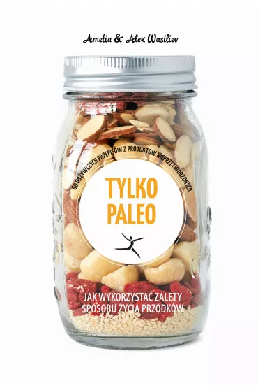 Tylko paleo. Zielona seria - Alex  Wasiliev, Amelia  Wasiliev