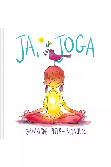 Ja joga - Peter H. Reynolds, Susan  Verde
