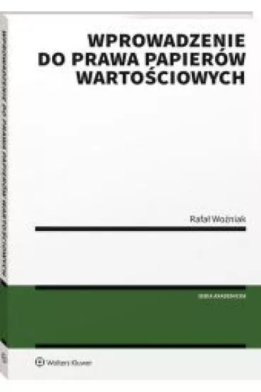 Wprowadzenie do prawa papier�w warto�ciowych - Rafa� Wo�niak