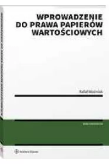 Wprowadzenie do prawa papier�w warto�ciowych - Rafa� Wo�niak