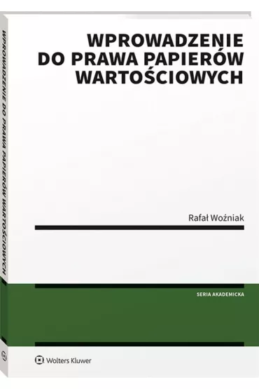 Wprowadzenie do prawa papier�w warto�ciowych - Rafa� Wo�niak