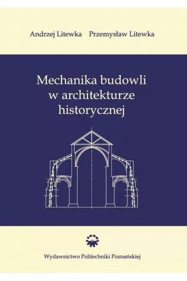 eBook Mechanika budowli w architekturze historycznej pdf - Andrzej  Litewka