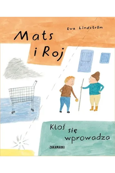 Mats i Roj. Kto� si� wprowadza - Eva Lindstr�m