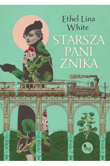 Starsza pani znika - Ethel Lina White