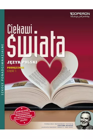 Ciekawi �wiata. J�zyk polski. Cz�� 1. Podr�cznik. Zakres podstawowy. Szko�y ponadgimnazjalne - Brygida Maciejewska, Joanna Sadowska, Marta Mach-Walenkiewicz