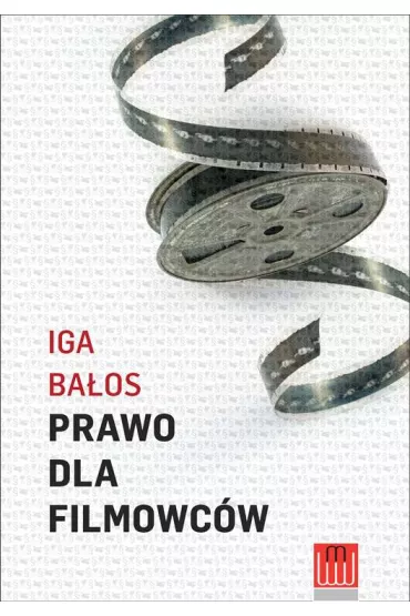 Prawo dla filmowc�w - Iga Ba�os