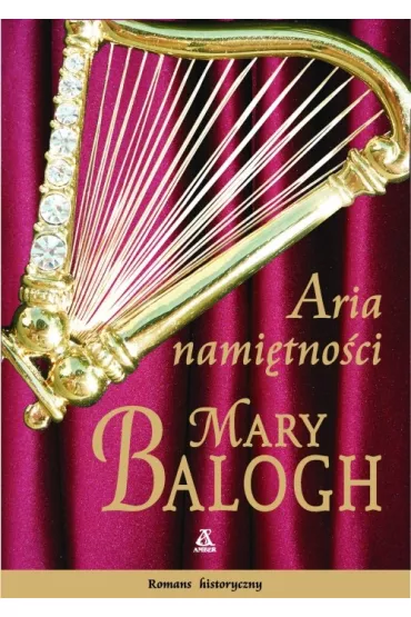 Aria nami�tno�ci - Mary Balogh