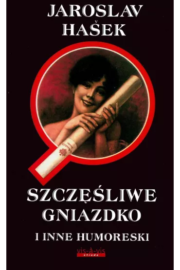 Szcz�liwe gniazdko i inne humoreski - Hasek Jaroslav