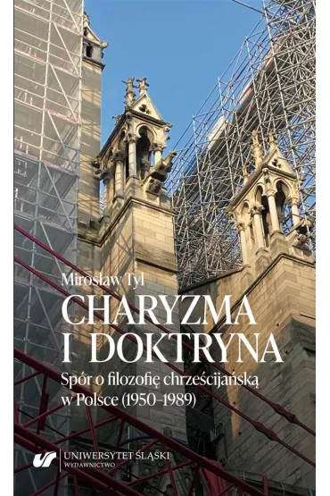 Charyzma i doktryna - Miros�aw Tyl